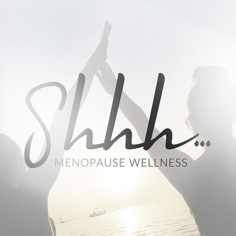 Shhh MenopauseWellness Shhh Menopause Wellness