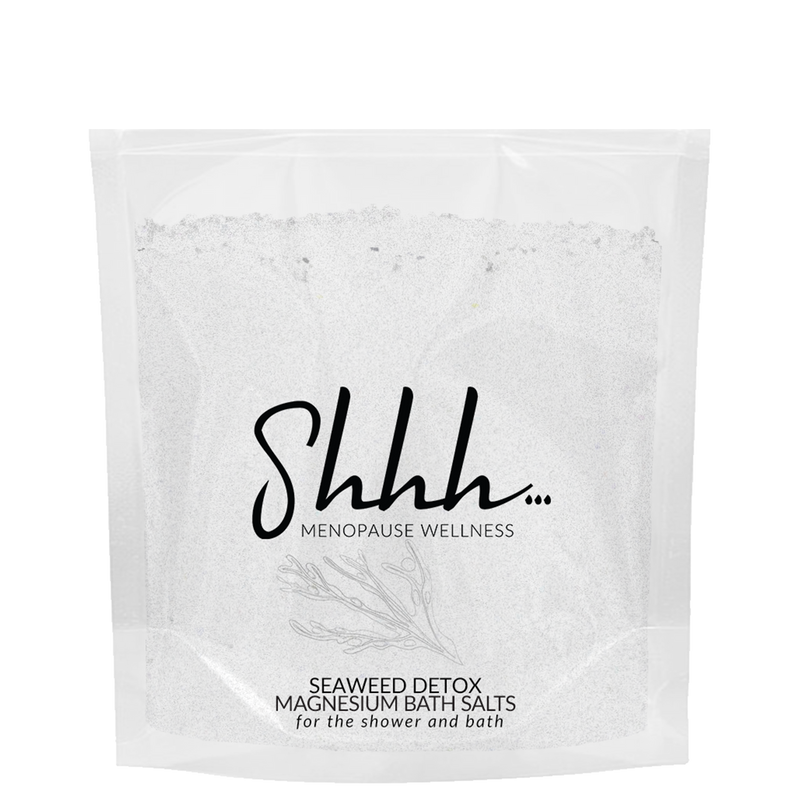 Shhh… Menopause Wellness Seaweed Detox Magnesium Bath Salts for the shower and bath. 400g refill pack.